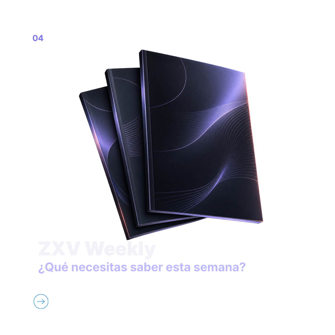 ZXV Weekly ZXV Weekly